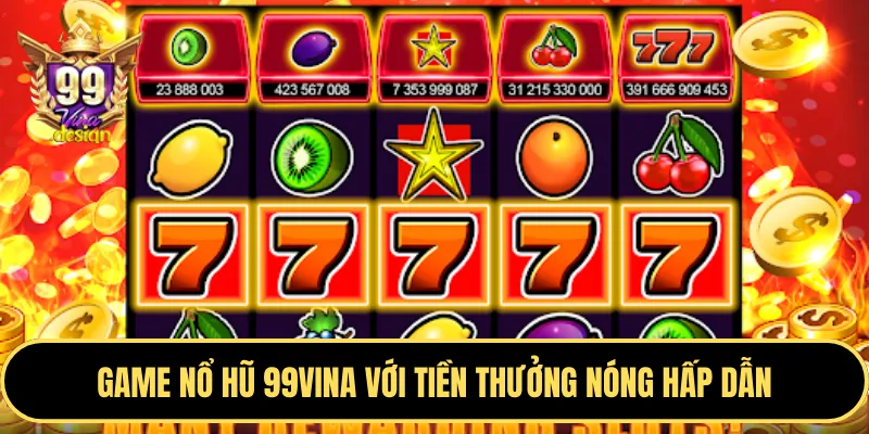 Giải đấu Nổ Hũ lớn